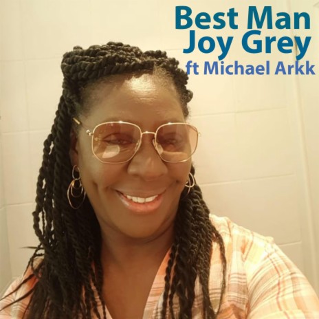 Best Man ft. Michael Arkk | Boomplay Music