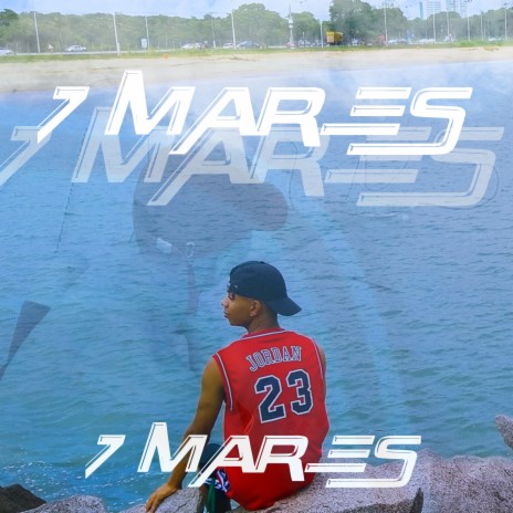 7 Mares | Boomplay Music