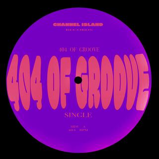 404 OF GROOVE