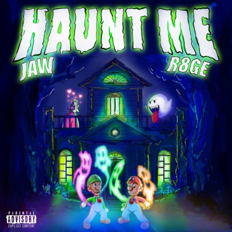 Haunt Me ft. R8GE | Boomplay Music