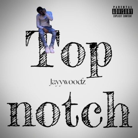 Top Notch | Boomplay Music