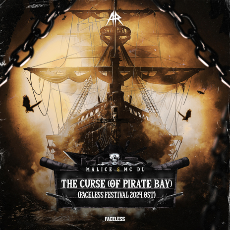 THE CURSE (OF PIRATE BAY) (OFFICIAL FACELESS FESTIVAL 2024 OST) ft. MC DL | Boomplay Music