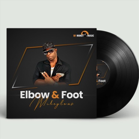 Elbow & Foot | Boomplay Music