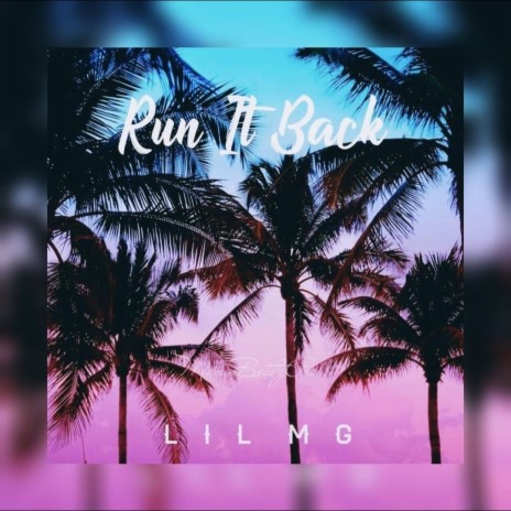 Run It Back | Boomplay Music