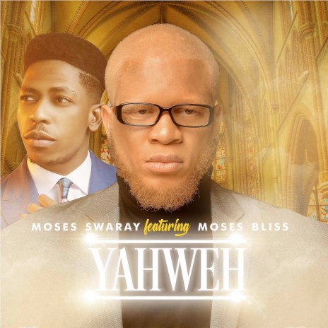 Yahweh ft. Moses Bliss | Boomplay Music