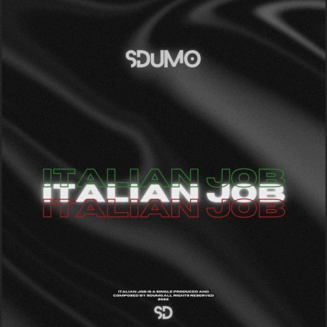 Italian Job | Boomplay Music