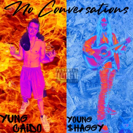 No Conversations ft. Yung Caido | Boomplay Music