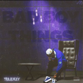 Bad Boy Things
