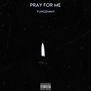 Pray For Me (Special Version)