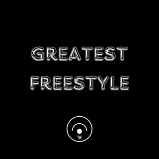 GREATEST FREESTYLE