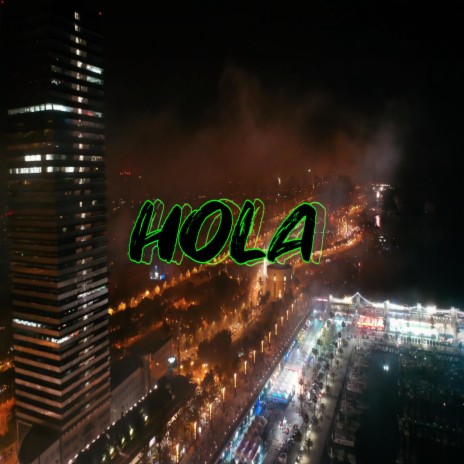 Hola | Boomplay Music