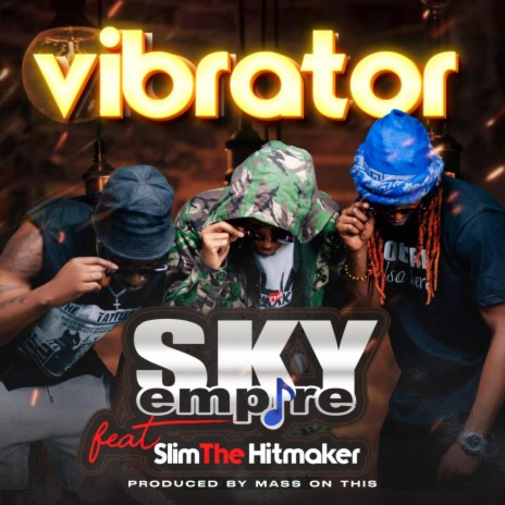 Vibrater ft. Slim the HitMaker | Boomplay Music