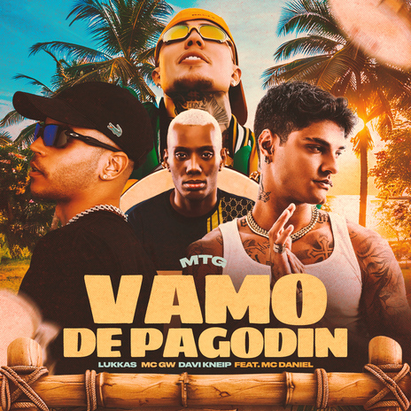 Mtg Vamo de Pagodin ft. Mc Gw, Lukkas & Mc daniel | Boomplay Music