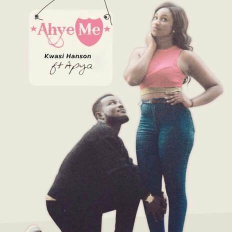 Ahye Me ft. APYA | Boomplay Music