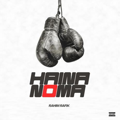 Haina Noma | Boomplay Music