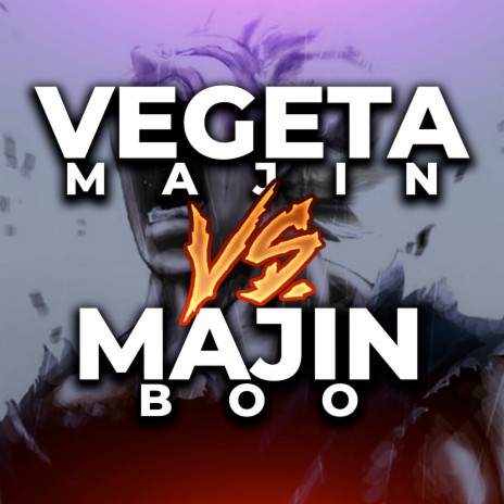 Vegeta Majin Vs. Majin Boo | Boomplay Music