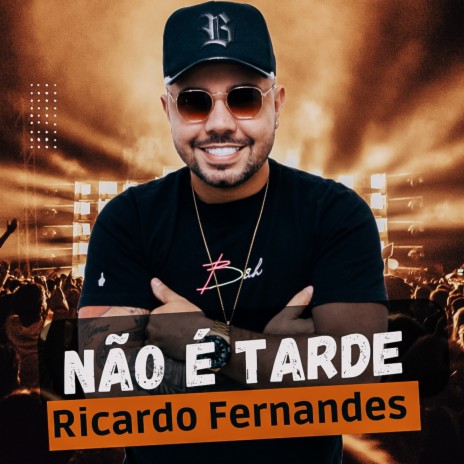 Não É Tarde | Boomplay Music