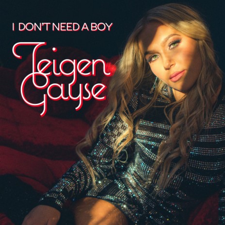 I Don't Need A Boy | Boomplay Music
