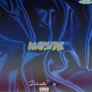 Wayside lyrics | Boomplay Music