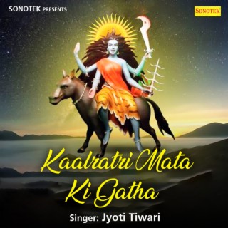 Kaalratri Mata Ki Gatha