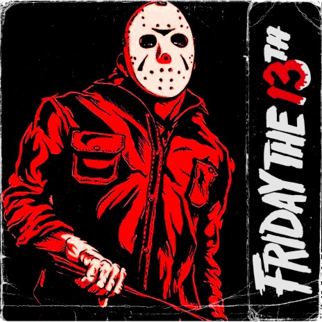 Friday the 13th | Boomplay Music