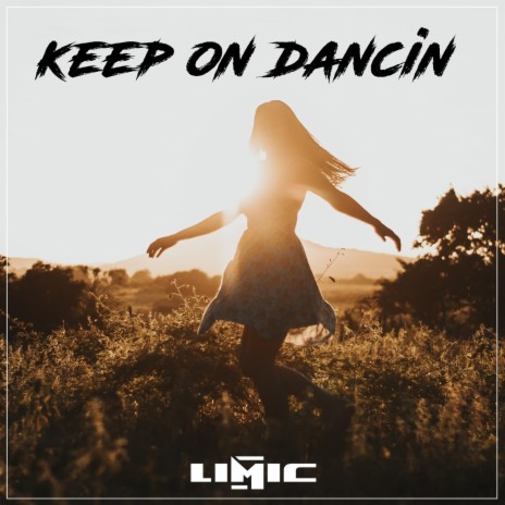 Keep on Dancin | Boomplay Music