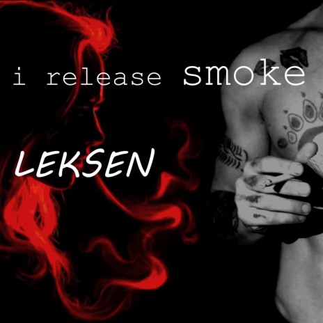 I Release Smoke