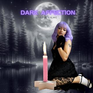 Dark Affection