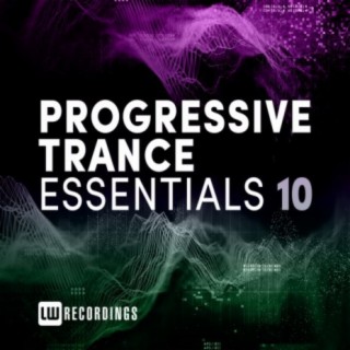 Progressive Trance Essentials, Vol. 10