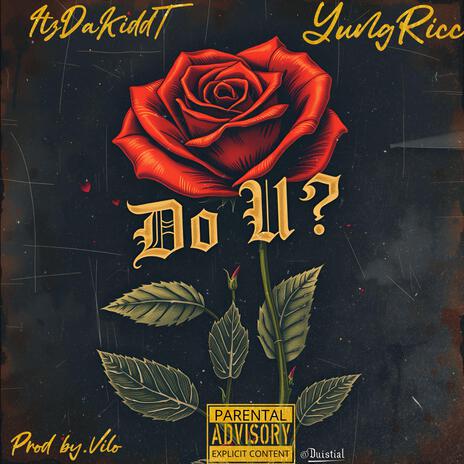 Do U? ft. Yung Ricc | Boomplay Music