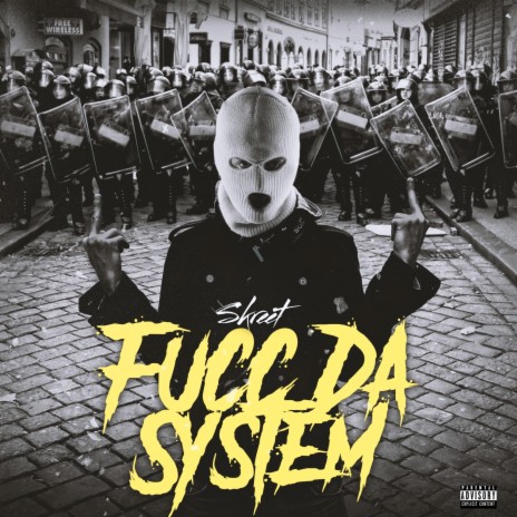 Fucc Da System | Boomplay Music