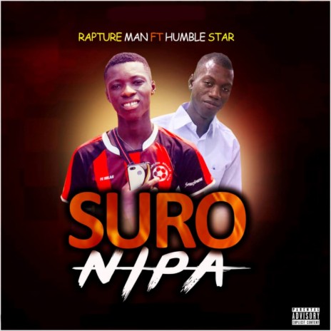 Suro Nipa ft. Humble Star