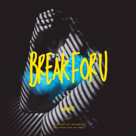 Break For U (Instrumental)