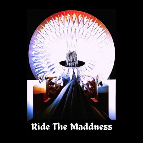 Ride The Madness | Boomplay Music
