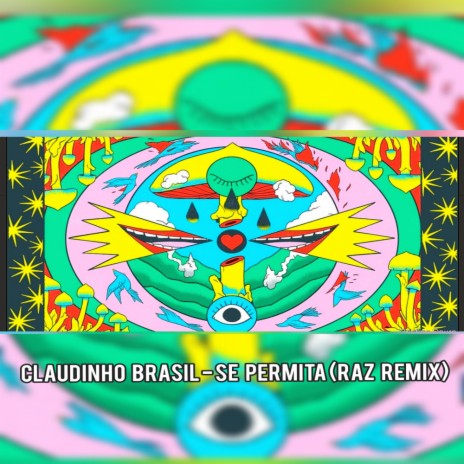 Se Permita (RAZ Remix) ft. Claudinho Brasil | Boomplay Music