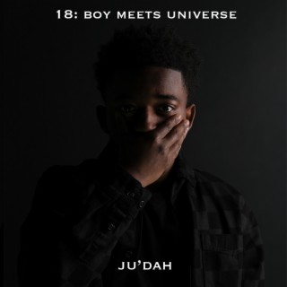 18: Boy Meets Universe