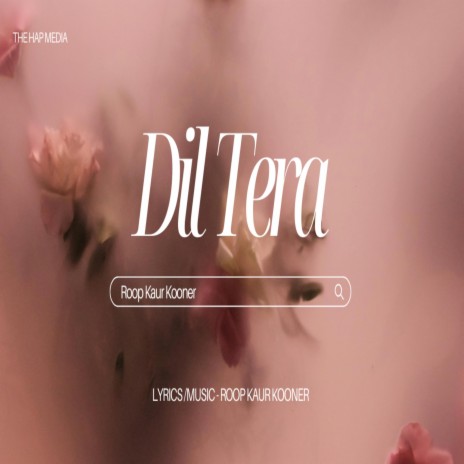 Dil Tera | Boomplay Music