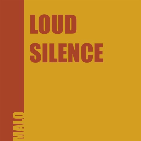 Loud Silence | Boomplay Music