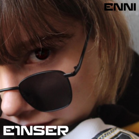 E1NSER | Boomplay Music