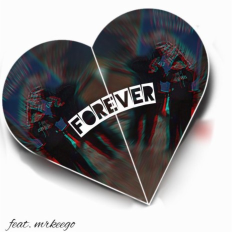 Forever 2 ft. Mr.keego | Boomplay Music