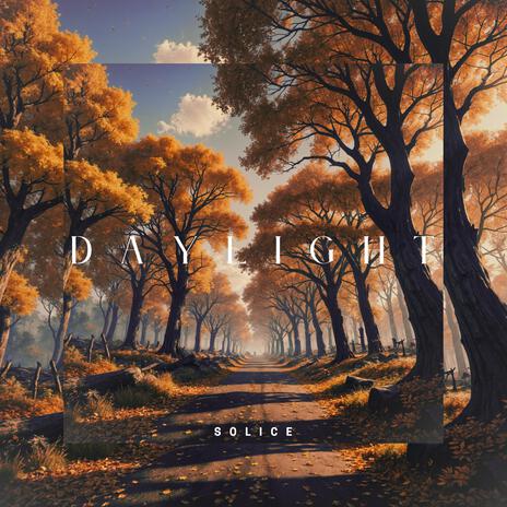 Daylight | Boomplay Music