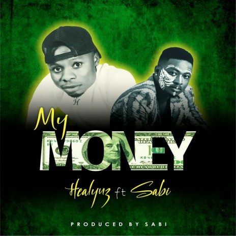 My Money ft. Sabi