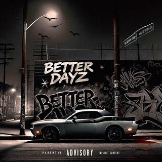 BETTER DAYZ