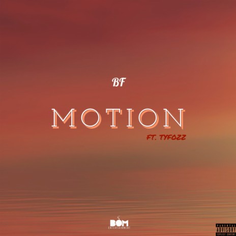 Motion ft. Tyfozz | Boomplay Music