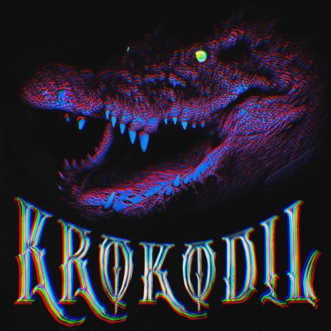 KROKODIL | Boomplay Music