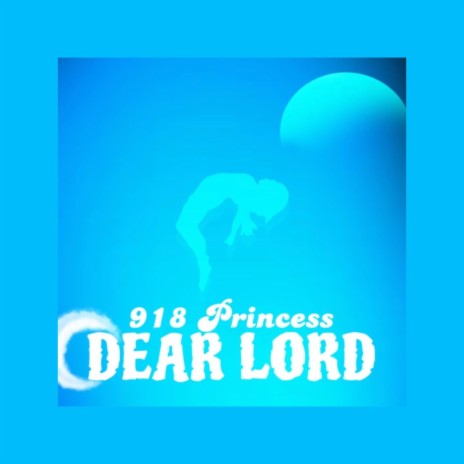 DEAR LORD | Boomplay Music