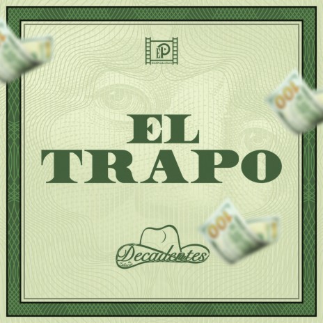 El Trapo | Boomplay Music