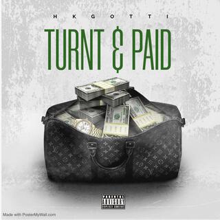 Turnt & Paid