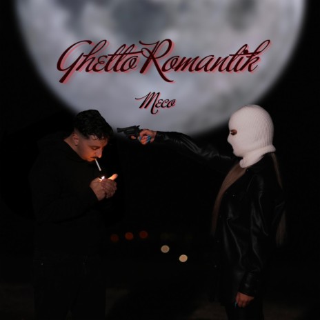 Ghetto Romantik | Boomplay Music