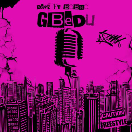 Gbedu ft. SAINT BOBHO | Boomplay Music